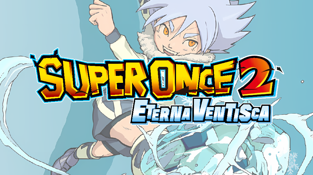 Super Once 2: Eterna Ventisca